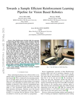 Towards a Sample Efficient Reinforcement Learning Pipeline for Vision
  Based Robotics
