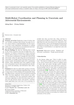 Multi-Robot Coordination and Planning in Uncertain and Adversarial
  Environments