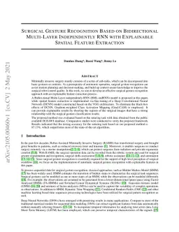 Surgical Gesture Recognition Based on Bidirectional Multi-Layer
  Independently RNN with Explainable Spatial Feature Extraction