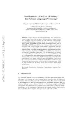 Transformers: "The End of History" for NLP?