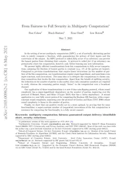 From Fairness to Full Security in Multiparty Computation