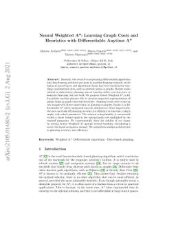 Neural Weighted A*: Learning Graph Costs and Heuristics with
  Differentiable Anytime A*