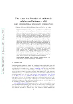 The costs and benefits of uniformly valid causal inference with
  high-dimensional nuisance parameters