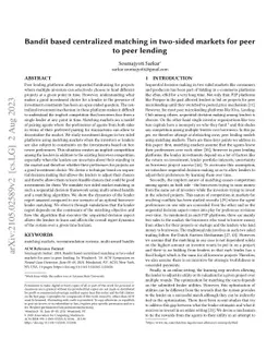 Bandit based centralized matching in two-sided markets for peer to peer
  lending