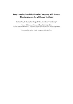 Deep Learning based Multi-modal Computing with Feature Disentanglement
  for MRI Image Synthesis