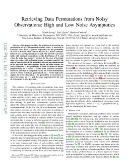 Retrieving Data Permutations from Noisy Observations: High and Low Noise
  Asymptotics