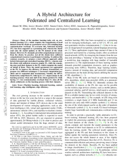 A Hybrid Architecture for Federated and Centralized Learning