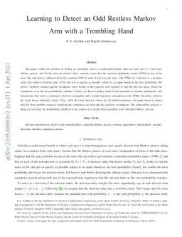 Learning to Detect an Odd Restless Markov Arm with a Trembling Hand