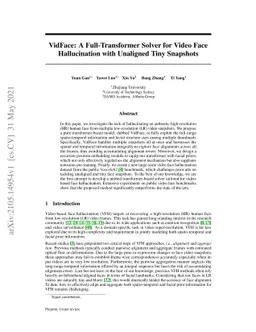 VidFace: A Full-Transformer Solver for Video FaceHallucination with
  Unaligned Tiny Snapshots