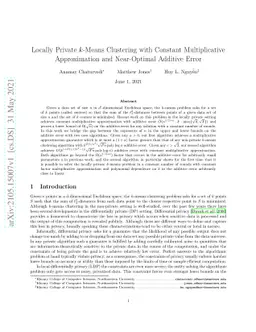 Locally Private $k$-Means Clustering with Constant Multiplicative
  Approximation and Near-Optimal Additive Error