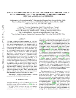 Simultaneous Distributed Estimation and Attack Detection/Isolation in
  Social Networks: Structural Observability, Kronecker-Product Network, and
  Chi-Square Detector