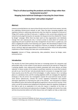 'They're all about pushing the products and shiny things rather than
  fundamental security' Mapping Socio-technical Challenges in Securing the
  Smart Home