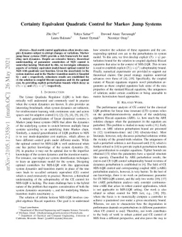 Certainty Equivalent Quadratic Control for Markov Jump Systems