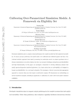 Calibrating Over-Parametrized Simulation Models: A Framework via
  Eligibility Set
