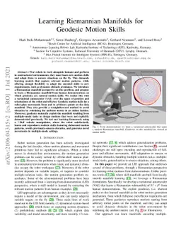 Learning Riemannian Manifolds for Geodesic Motion Skills