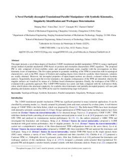 A novel partially-decoupled translational parallel manipulator with
  symbolic kinematics, singularity identification and workspace determination