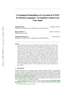 Crosslingual Embeddings are Essential in UNMT for Distant Languages: An
  English to IndoAryan Case Study