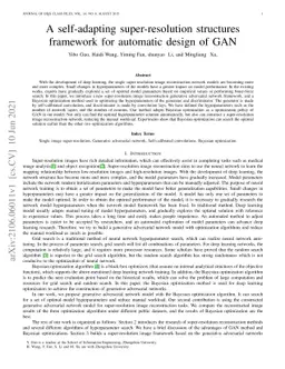 A self-adapting super-resolution structures framework for automatic
  design of GAN
