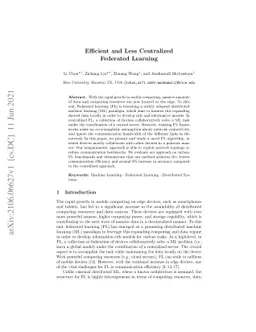 Efficient and Less Centralized Federated Learning