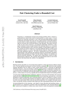 Fair Clustering Under a Bounded Cost