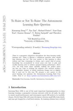 To Raise or Not To Raise: The Autonomous Learning Rate Question