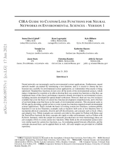 CIRA Guide to Custom Loss Functions for Neural Networks in Environmental
  Sciences -- Version 1