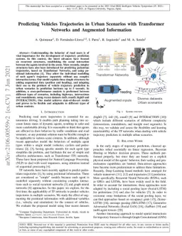 Predicting Vehicles Trajectories in Urban Scenarios with Transformer
  Networks and Augmented Information