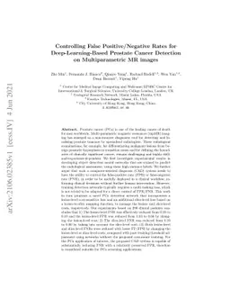 Controlling False Positive/Negative Rates for Deep-Learning-Based
  Prostate Cancer Detection on Multiparametric MR images