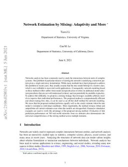 Network Estimation by Mixing: Adaptivity and More