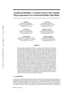 Syndicated Bandits: A Framework for Auto Tuning Hyper-parameters in
  Contextual Bandit Algorithms