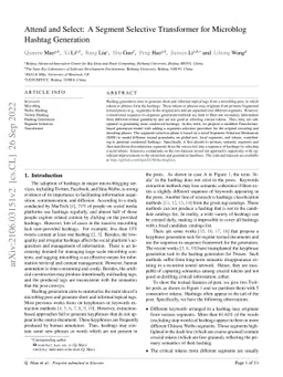 Attend and select: A segment selective transformer for microblog hashtag
  generation