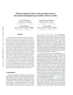 Efficient training for future video generation based on hierarchical
  disentangled representation of latent variables