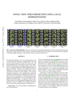 Novel View Video Prediction Using a Dual Representation