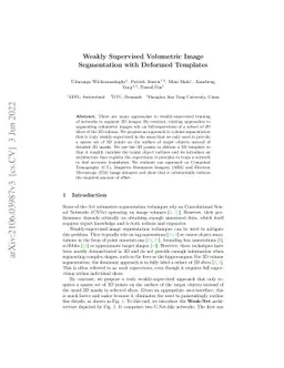 Weakly Supervised Volumetric Image Segmentation with Deformed Templates