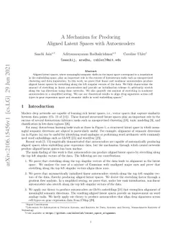 A Mechanism for Producing Aligned Latent Spaces with Autoencoders