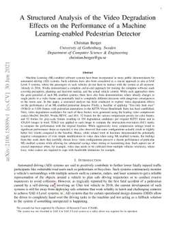A Structured Analysis of the Video Degradation Effects on the
  Performance of a Machine Learning-enabled Pedestrian Detector