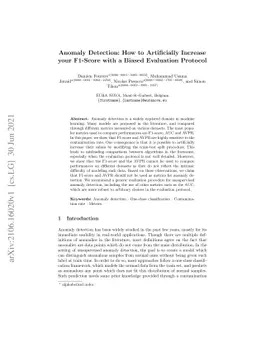 Anomaly Detection: How to Artificially Increase your F1-Score with a
  Biased Evaluation Protocol