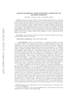 Graph coarsening: From scientific computing to machine learning