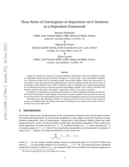 Three rates of convergence or separation via U-statistics in a dependent
  framework
