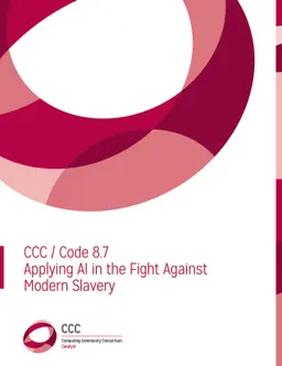 CCC/Code 8.7: Applying AI in the Fight Against Modern Slavery