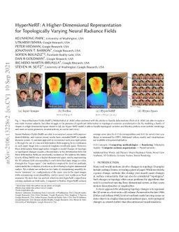 HyperNeRF: A Higher-Dimensional Representation for Topologically Varying
  Neural Radiance Fields