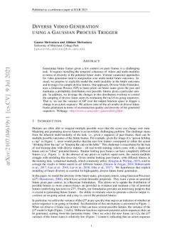 Diverse Video Generation using a Gaussian Process Trigger