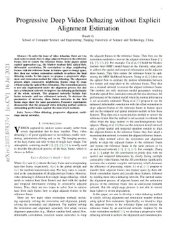 Progressive Deep Video Dehazing without Explicit Alignment Estimation