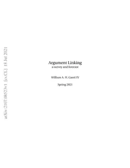 Argument Linking: A Survey and Forecast