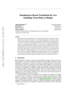 Simultaneous Speech Translation for Live Subtitling: from Delay to
  Display