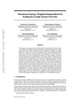 Maximum Entropy Weighted Independent Set Pooling for Graph Neural
  Networks
