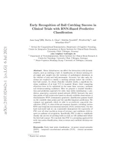 Early Recognition of Ball Catching Success in Clinical Trials with
  RNN-Based Predictive Classification