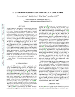 An Efficient DP-SGD Mechanism for Large Scale NLP Models