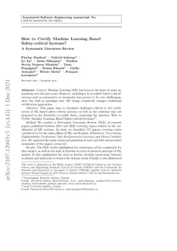 How to Certify Machine Learning Based Safety-critical Systems? A
  Systematic Literature Review
