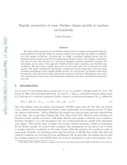 Ergodic properties of some Markov chains models in random environments